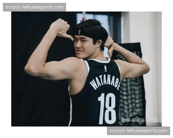 渡边雄太回归改变日本队体型 206厘米身高冲击锋线对位